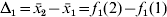 \rmDelta _{\setnum{1}} \equals \bar{x}_{\setnum{2}} \minus \bar{x}_{\setnum{1}} \equals f_{\setnum{1}} \lpar 2\rpar \minus f_{\setnum{1}} \lpar 1\rpar