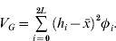 V_{G} \equals \mathop\sum\limits_{i \equals \setnum{0}}^{\setnum{2}L} {\left( {h_{i} \minus \bar{x}} \right)^{\setnum{2}} \phi _{i} } .