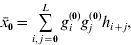 \bar{x}_{\setnum{0}} \equals \mathop\sum\limits_{i\comma j \equals \setnum{0}}^{L} {g_{i}^{\lpar \setnum{0}\rpar } g_{j}^{\lpar \setnum{0}\rpar } h_{i \plus j} } \comma
