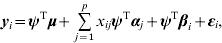 {\bi y}_{i} \equals {\bimpsi }^{\rm T} {\bimmu } \plus  \mathop\sum\limits_{j \equals \setnum{1}}^{p} {x_{ij} {\bimpsi }^{\rm T} {\bimalpha }_{j} } \plus {\bimpsi }^{\rm T} {\bimbeta }_{i} \plus {\bimepsi }_{i} \comma 
