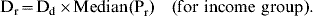 {\rm D}_{\rm r} \equals {\rm D}_{\rm d} \times {\rm Median\lpar P}_{\rm r} \rpar \quad \lpar {\rm for\ income\ group\rpar }{\rm.}