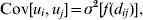 {\rm Cov}\lsqb {u}_{i} {\comma u}_{j} \rsqb \equals \sigma ^{\setnum{2}} \lsqb f\lpar d_{ij} \rpar \rsqb \comma