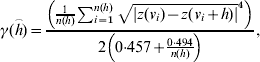 \gamma \lpar \mathord{\buildrel{\lower3pt\hbox{$\scriptscriptstyle\frown$}}\over h} \rpar \equals {{\left( {{\textstyle{1 \over {n\lpar h\rpar }}}\sum\nolimits_{i \equals \setnum{1}}^{n\lpar h\rpar } {\sqrt {\vert z\lpar v_{i} \rpar \minus z\lpar v_{i} \plus h\rpar \vert } ^{\setnum{4}} } } \right)} \over {2\left( {0{\cdot}457 \plus {\textstyle{{0{\cdot}494} \over {n\lpar h\rpar }}}} \right)}}\comma