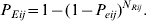 P_{Eij} \equals 1 \minus \lpar 1 \minus P_{eij} \rpar ^{N_{{Rij}} }.