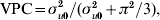 {{\rm VPC} \equals \sigma }_{u{\rm \setnum{0}}} ^{\setnum{2}} \sol \lpar {\sigma }_{u{\setnum{0}}} ^{\setnum{2}} \plus {\pi }^{\rm \setnum{2}} \sol 3\rpar \comma