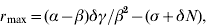 r_{\max } \equals \lpar \alpha \minus \beta \rpar \delta \gamma \sol \beta ^{\setnum{2}} \minus \lpar \sigma \plus \delta N\rpar \comma \hfill