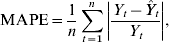 {\rm MAPE} \equals {1 \over n}\sum\limits_{t \equals \setnum{1}}^{n} {\left\vert {{{Y_{t} \minus \hat{Y}_{t} } \over {Y_{t} }}} \right\vert\comma } 