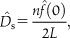 $${\hat D_{\rm{s}} = {{n\hat f{\rm{(0)}}} \over {{\rm{2}}L}}}{\rm{,}}$$