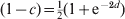 \lpar 1 \minus c\rpar \equals {\textstyle{1 \over 2}}\lpar 1 \plus {\rm e}^{\minus\setnum{2}d} \rpar 