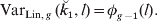 {\rm Var}_{{\rm Lin}\comma g}\, \lpar \u {k} _{\setnum{1}} \comma l\rpar \equals \phi _{g\minus\setnum{1}} \lpar l\rpar.