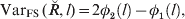 {\rm Var}_{{\rm FS}}\, \lpar \u {R} \comma l\rpar \equals 2\phi _{\setnum{2}} \left( l \right) \minus \phi _{\setnum{1}} \left( l \right)\comma 