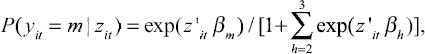 
\[
\begin{array}
P(y_{it} = m \vert z_{it}) = \text{exp}(z'_{it} \beta_{m}) / [1+\sum_{h=2}^{3} \text{exp} (z'_{it} \beta_{h})],
\end{array}
\