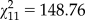 $\chi _{11} ^2 \,= \,148.76$