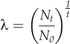 \lambda  = \left( {{{N_t } \over {N_{\it 0} }}} \right)^{\textstyle{\it 1 \over t}}\eqno