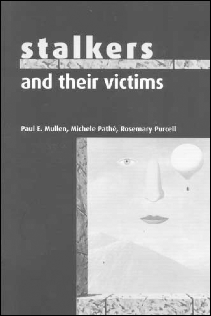 Stalkers and Their Victims By Paul E. Mullen Michele Path