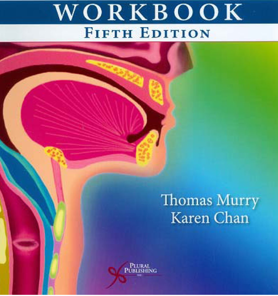 Clinical Management of Swallowing Disorders, 5th edn T Murry, R L