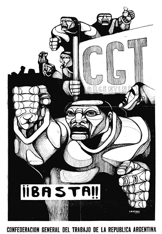 A bold, simplified figure of a muscular worker raising a huge clenched fist is the centrepiece. Above is a banner for the CGT General Workers Union and below is the slogan ¡Basta! Enough! in prominent type against a plain background.