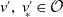v prime comma v prime Subscript asterisk Baseline element of script upper O