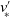 v prime Subscript asterisk