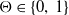 normal upper Theta element of StartSet 0 comma 1 EndSet