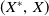 left parenthesis upper X Superscript asterisk Baseline comma upper X right parenthesis