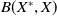 upper B left parenthesis upper X Superscript asterisk Baseline comma upper X right parenthesis
