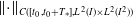 StartMetric dot EndMetric Subscript upper C left parenthesis left bracket t 0 comma t 0 plus upper T Sub Subscript asterisk Subscript right bracket comma upper L squared left parenthesis upper I right parenthesis times upper L squared left parenthesis upper I squared right parenthesis right parenthesis
