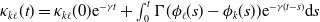 kappa Subscript k script l Baseline left parenthesis t right parenthesis equals kappa Subscript k script l Baseline left parenthesis 0 right parenthesis normal e Superscript minus gamma t Baseline plus integral Subscript 0 Superscript t Baseline normal upper Gamma left parenthesis phi Subscript script l Baseline left parenthesis s right parenthesis minus phi Subscript k Baseline left parenthesis s right parenthesis right parenthesis normal e Superscript minus gamma left parenthesis t minus s right parenthesis Baseline normal d s