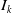 upper I Subscript k