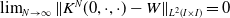 limit Underscript upper N right arrow normal infinity Endscripts StartMetric upper K Superscript upper N Baseline left parenthesis 0 comma dot comma dot right parenthesis minus upper W EndMetric Subscript upper L squared left parenthesis upper I times upper I right parenthesis Baseline equals 0