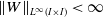 StartMetric upper W EndMetric Subscript upper L Sub Superscript normal infinity Subscript left parenthesis upper I times upper I right parenthesis Baseline less than normal infinity