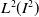 upper L squared left parenthesis upper I squared right parenthesis