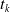 t Subscript k