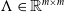 normal upper Lamda element of double struck upper R Superscript m times m