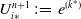 upper U Subscript i asterisk Superscript n plus 1 Baseline colon equals e Superscript left parenthesis k Super Superscript asterisk Superscript right parenthesis