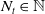 upper N Subscript t Baseline element of double struck upper N