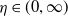 eta element of left parenthesis 0 comma normal infinity right parenthesis