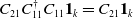 upper C 21 upper C 11 Superscript dagger Baseline upper C 11 bold 1 Subscript k Baseline equals upper C 21 bold 1 Subscript k