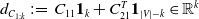 d Subscript upper C Sub Subscript 1 colon k Subscript Baseline colon equals upper C 11 bold 1 Subscript k Baseline plus upper C 21 Superscript upper T Baseline bold 1 Subscript StartAbsoluteValue upper V EndAbsoluteValue minus k Baseline element of double struck upper R Superscript k