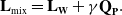 bold upper L Subscript mix Baseline equals bold upper L Subscript bold upper W Baseline plus gamma bold upper Q Subscript bold upper P Baseline period