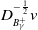 upper D Subscript upper B Sub Subscript gamma Sub Superscript plus Superscript negative one half Baseline v