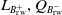 upper L Subscript upper B Sub Subscript rw Sub Superscript plus Subscript Baseline comma upper Q Subscript upper B Sub Subscript rw Sub Superscript minus Baseline