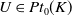 upper U element of upper P t 0 left parenthesis upper K right parenthesis