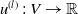 u Superscript left parenthesis l right parenthesis Baseline colon upper V right arrow double struck upper R