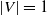 StartAbsoluteValue upper V EndAbsoluteValue equals 1
