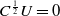 upper C Superscript one half Baseline upper U equals 0