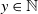 y element of double struck upper N