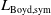 upper L Subscript Boyd comma sym