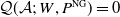 script upper Q left parenthesis script upper A semicolon upper W comma upper P Superscript NG Baseline right parenthesis equals 0