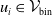 u Subscript i Baseline element of script upper V Subscript bin